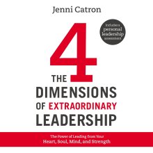 Four Dimensions of Extraordinary Leadership
