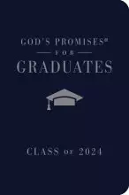 God's Promises for Graduates: Class of 2024 - Navy NKJV