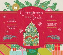 Christmas in a Book (Uplifting Editions): Jacket Comes Off. Ornaments Pop Up. Display and Celebrate!
