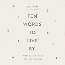 Ten Words to Live By