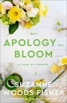 An Apology in Bloom (A Year of Flowers Book #1)