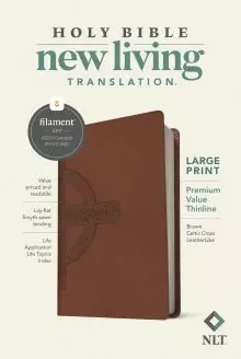 NLT Large Print Premium Value Thinline Bible, Filament-Enabled Edition (LeatherLike, Brown Celtic Cross)