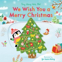 We Wish You a Merry Christmas: (A Christmas Carol Board Book with Interactive Sliders and Qr Code for Instrumental and Vocal Versions - For Babies and