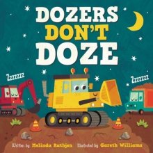 Dozers Don\'t Doze