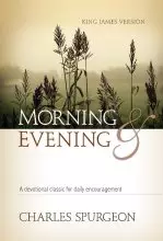 Morning and Evening : Classic KJV Edition