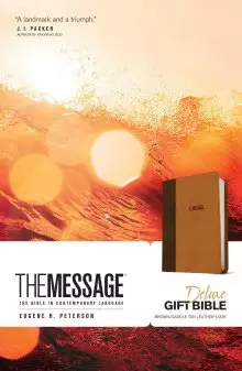 The Message Bible Deluxe Gift Bible, Brown, Imitation Leather, Paraphrase, Presentation Page, Maps, Charts, Timelines, Ribbon Marker