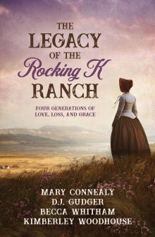 Legacy of the Rocking K Ranch