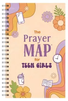 The Prayer Map for Teen Girls
