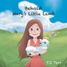 Behold Mary\'s Little Lamb
