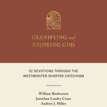 Glorifying and Enjoying God