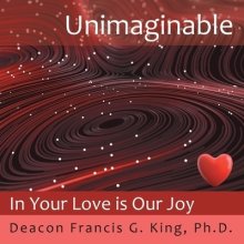 Unimaginable: In Your Love is Our Joy