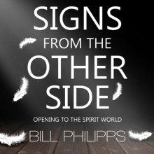 Signs from the Other Side Lib/E: Opening to the Spirit World