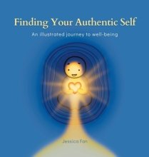Finding Your Authentic Self: An Illustrated Journey to Well-being