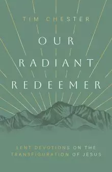 Our Radiant Redeemer