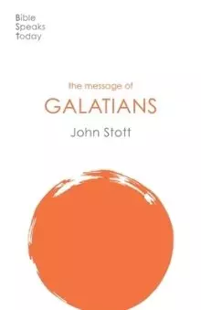 The Message of Galatians