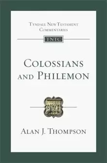 Colossians and Philemon (Tyndale New Testament Commentaries)