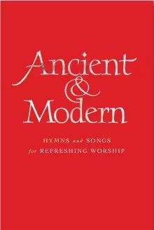 Ancient and Modern - Full Music Edition