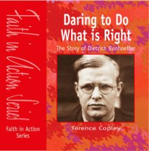 Daring to Do What is Right