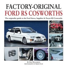 FACTORY-ORIGINAL FORD RS COSWORTHS