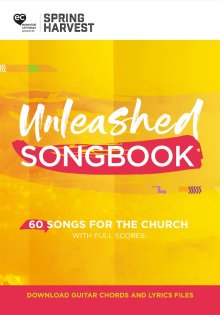 Spring Harvest 2020 Songbook: Unleashed