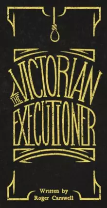 The Victorian Executioner