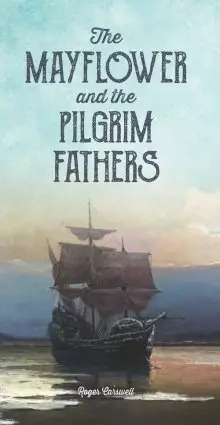Mayflower and Pilgrim Fathers Tract