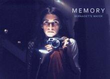 BERNADETTE MAYER: MEMORY