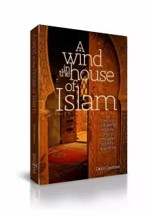 A Wind In The House Of Islam Paperback