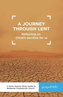 Journey through Lent Study Guide