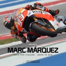 MARC MARQUEZ BORN TO WIN