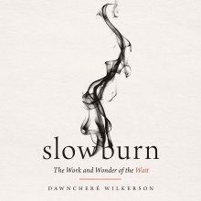 Slow Burn