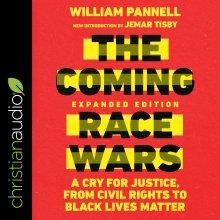 The Coming Race Wars (Expanded Edition)