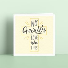 No Greater Love Easter Card