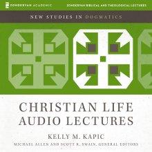 Christian Life: Audio Lectures