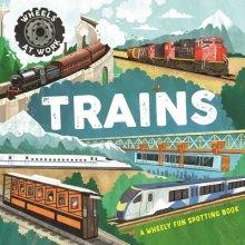 Wheels At Work: Trains