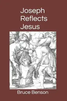 Joseph Reflects Jesus: Lifegivers