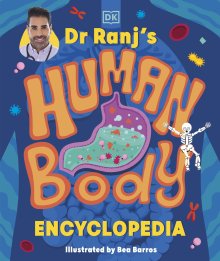 Dr Ranj’s Human Body Encyclopedia