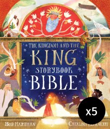 5 x The Kingdom and the King Storybook Bible