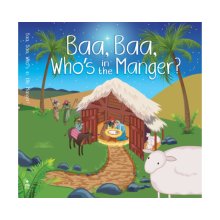 Baa, Baa Who's in the Manger? - Christmas Board Book