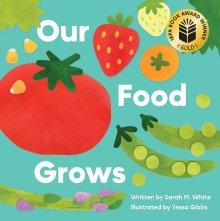 Our Food Grows