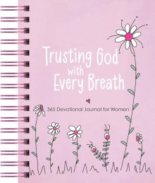 Trusting God with Every Breath