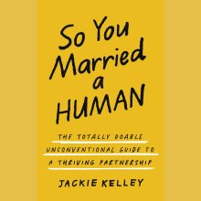 So You Married a Human