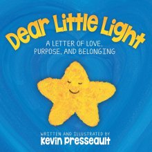 Dear Little Light: A Letter of Love, Purpose, and Belonging
