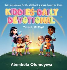 Kiddies Daily Devotional: Volume 1