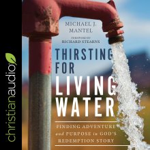 Thirsting for Living Water