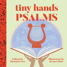 Tiny Hands Psalms