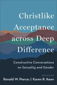 Christlike Acceptance across Deep Difference