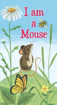 I Am A Mouse