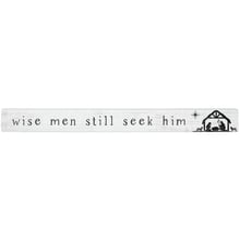 Talking Stick Sign - Wise Men Still Seek