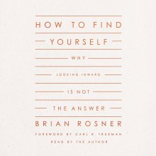 How to Find Yourself